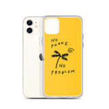 No Phone No Problem - The iPhone Case